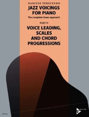 JAZZ VOICINGS FOR PIANO PT 2 VOICE LEADING/SCALES/CHORDS