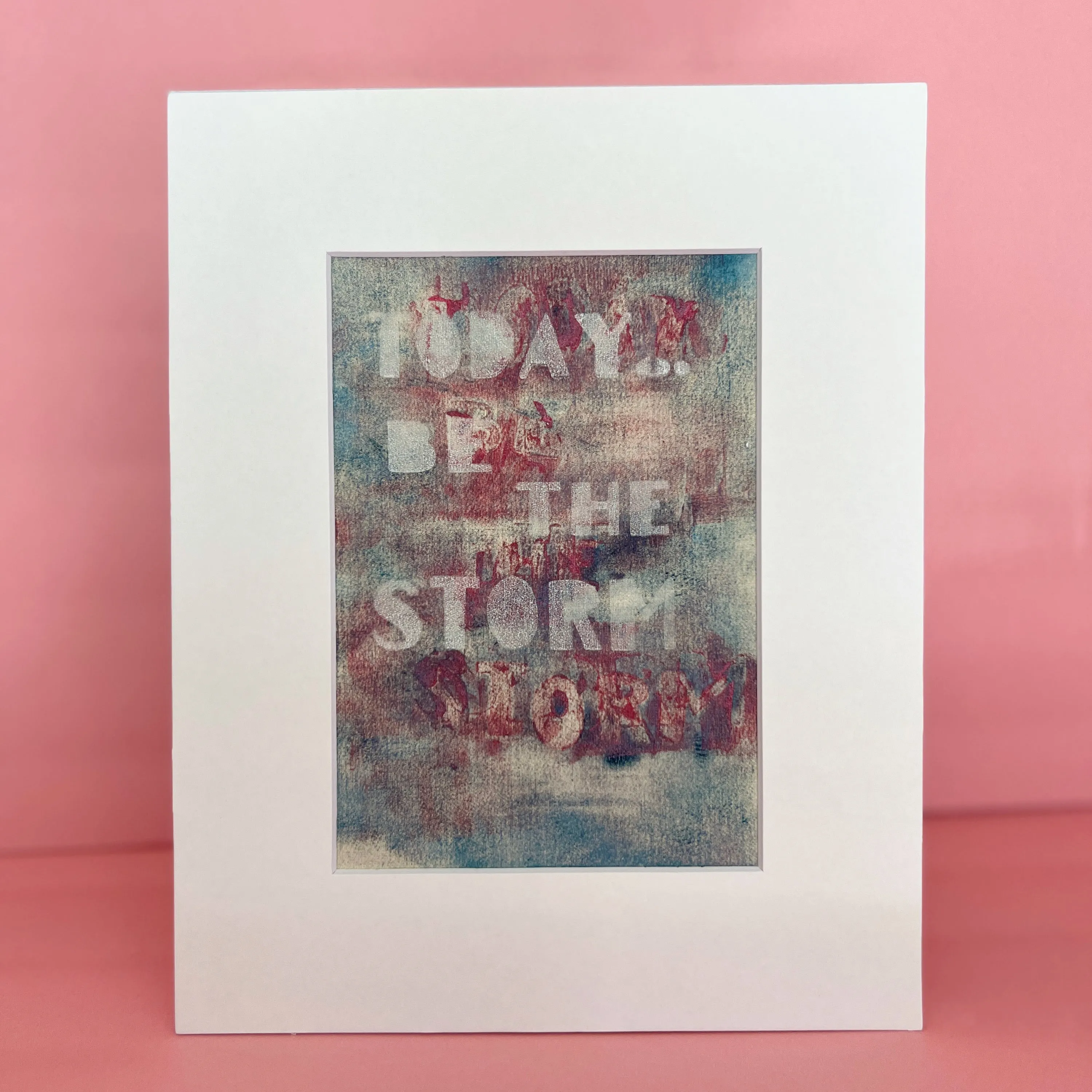 today, be the storm - painted art print collection