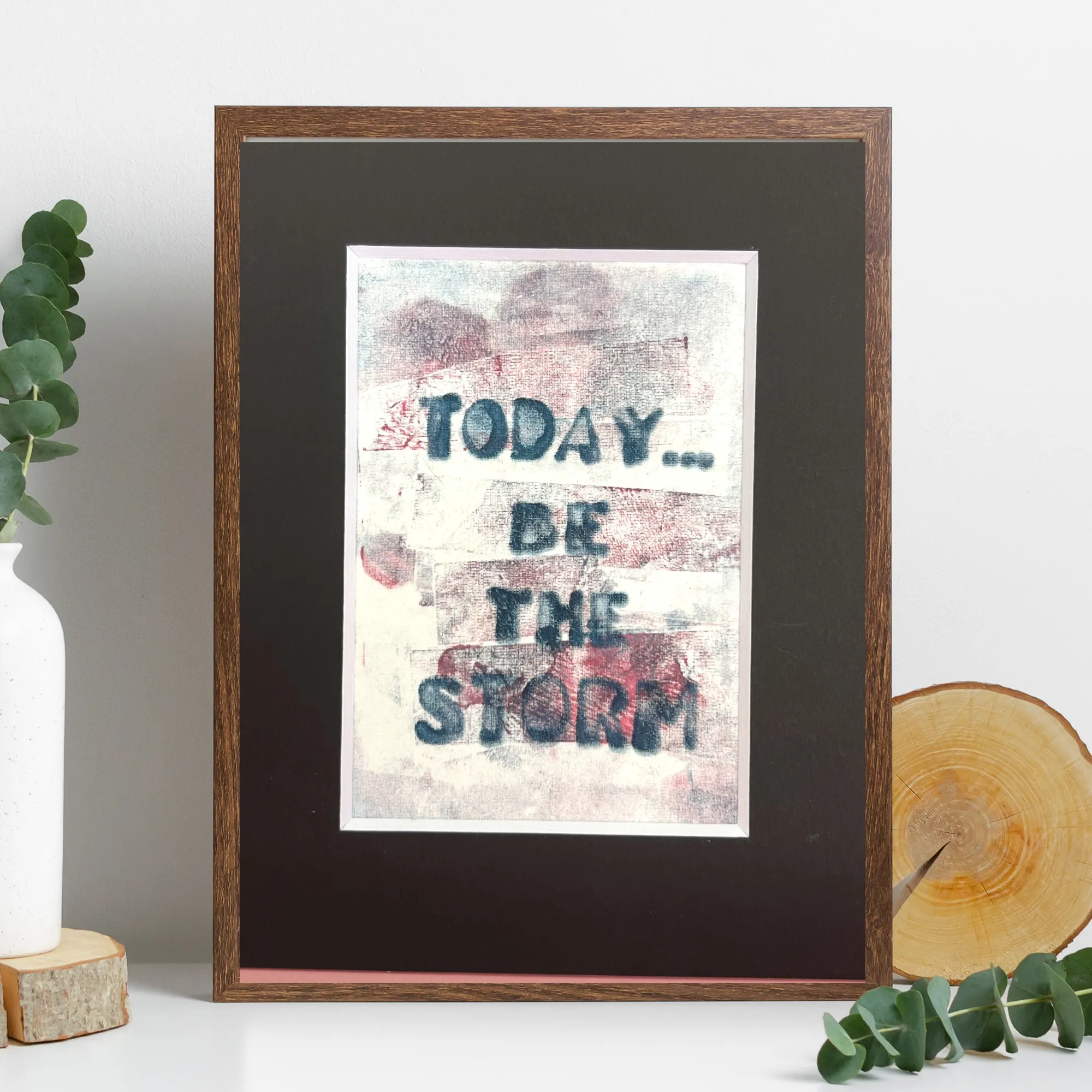 today, be the storm - painted art print collection